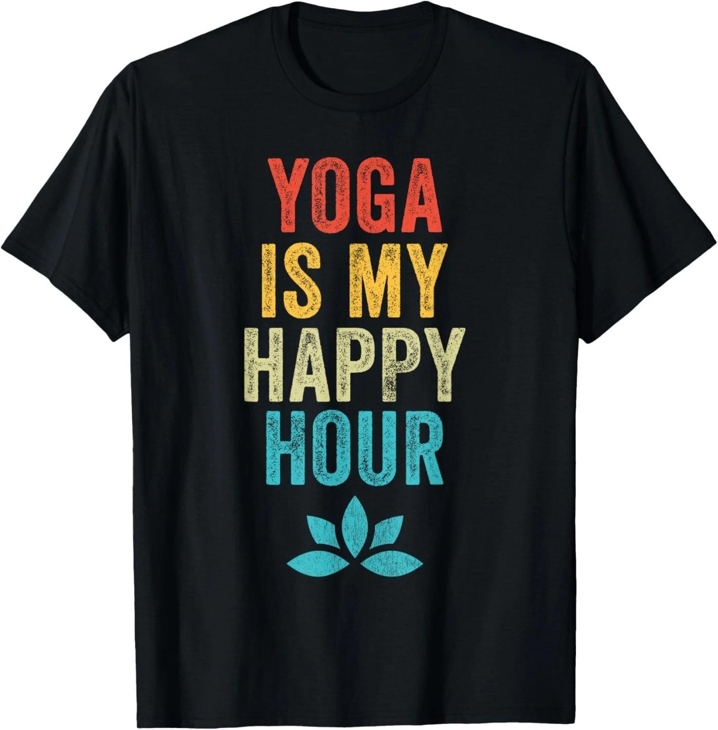 Yoga Is My Happy Hour Meme Vintage Funny Yoga Saying Gift Unisex T-Shirt S
