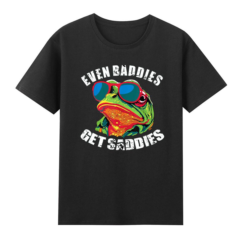 Even Baddies Get Saddies Funny Frog Wear Glasses Meme Saying Retro Unisexs Tshirt S
