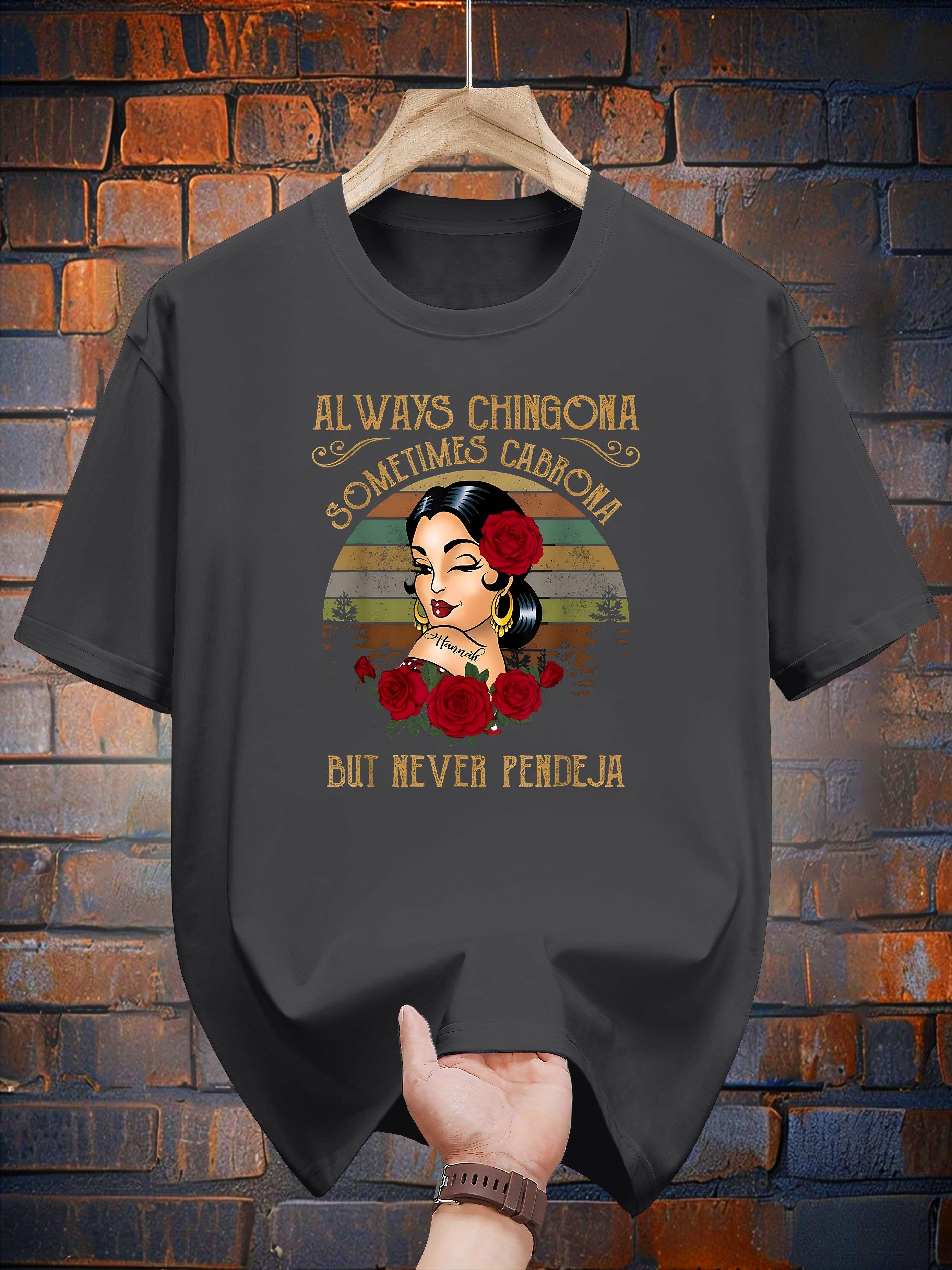 Vintage-Inspired Always Chingona Graphic T-shirt - 100% Cotton L