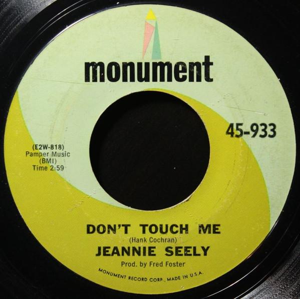 

7inch Record JEANNIE SEELY - Don t Touch Me 45933 Monument 1966 US Folk Used