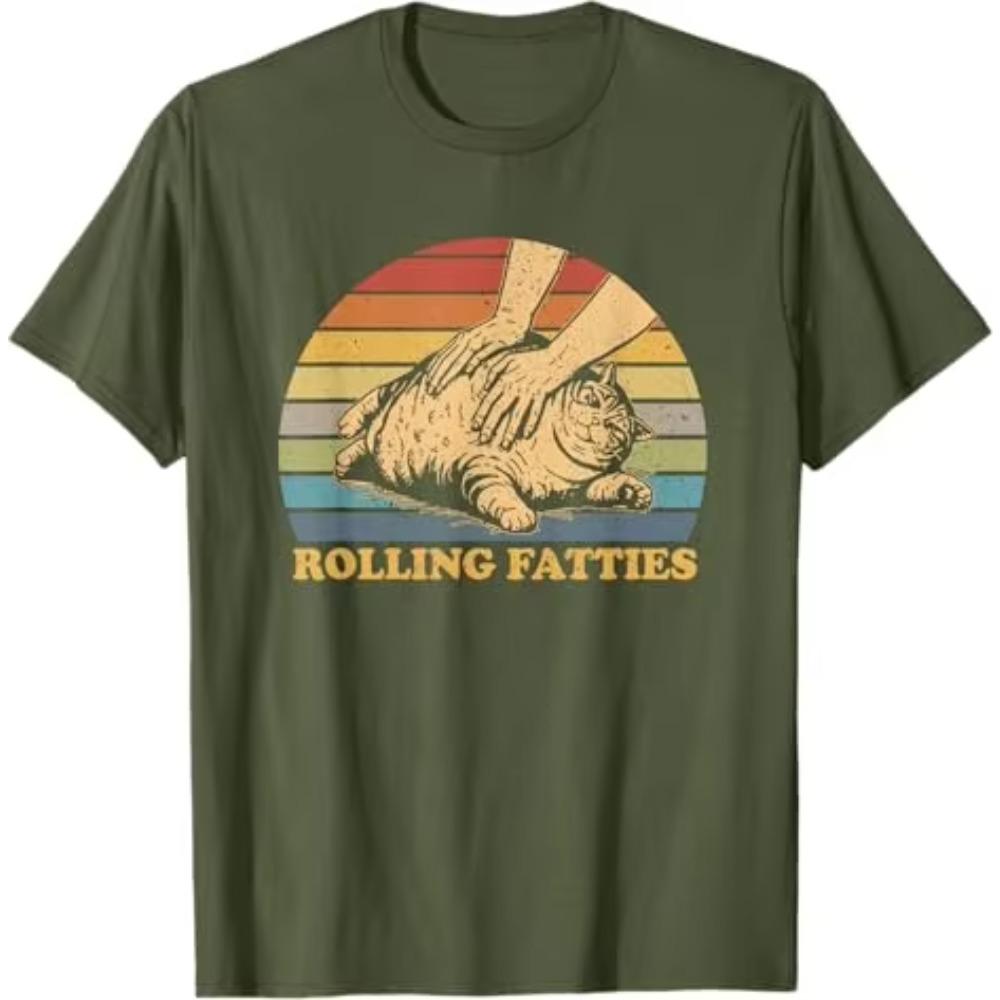 Cat Rolling Fatties Funny T-Shirt Humorous Cat Dad Graphic Outfit Women Men Fashion Kitty Lover Saying Tee Short Sleeve Blouses