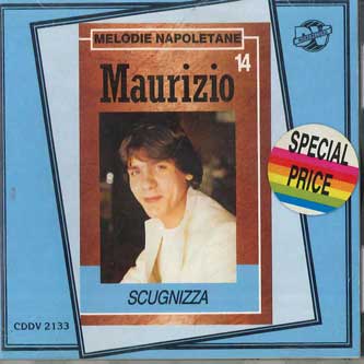 

CD MAURIZIO - Scugnizza CDDV2133 DV MORE Non Japan Dance & Electronica Used