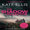 The Shadow Collector by Kate Ellis Paperback Book 9780749958008