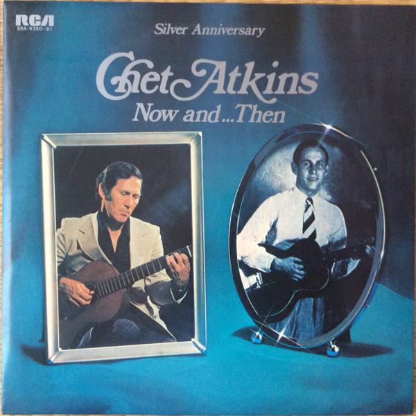 

LP Record CHET ATKINS - Now And...then SRA939091 RCA 1973 Japan Folk Used