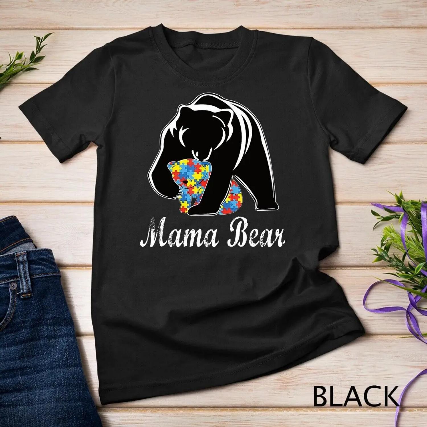 Autism Awareness Mama Bear Support Autistic Adults T Shirt XXXXXL