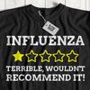 Unisex Funny Influenza T-Shirt Illness Gifts Grippe Tee The Flu Shirt Poorly Man