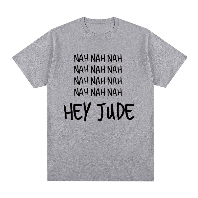 NAH Hey Jude John Vintage Tshirt Fashion Casual Streetwear Cotton Men T Shirt New TEE TSHIRT Womens Tops