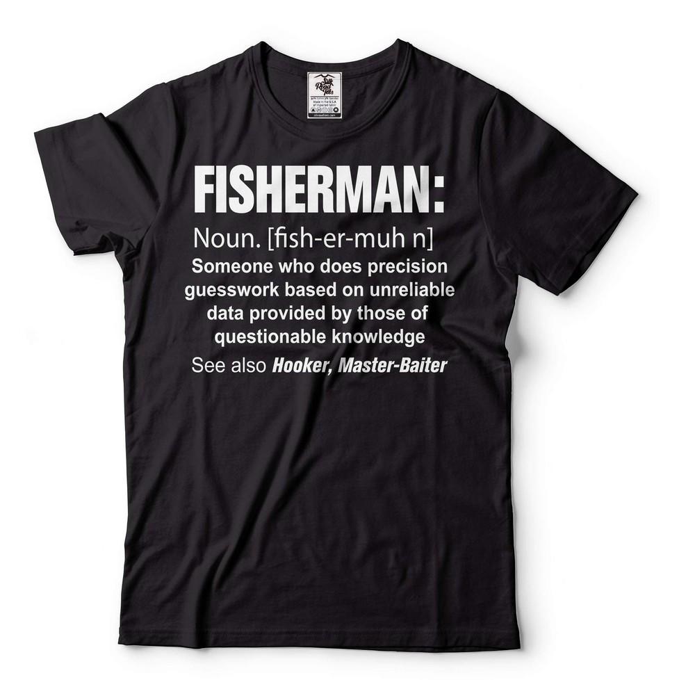 Fisherman Shirt Funny Fisherman Definition Tee Fishing Gifts Father s Day Gift Unisex T-Shirt S