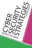 The Cyber Security Strategies : World @ War! Book