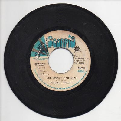 7inch Record GENERAL TREES - Nuh Money Nah Run NONE Black Scorpio 1988 Jamaica Reggae, Ska & Dub Used