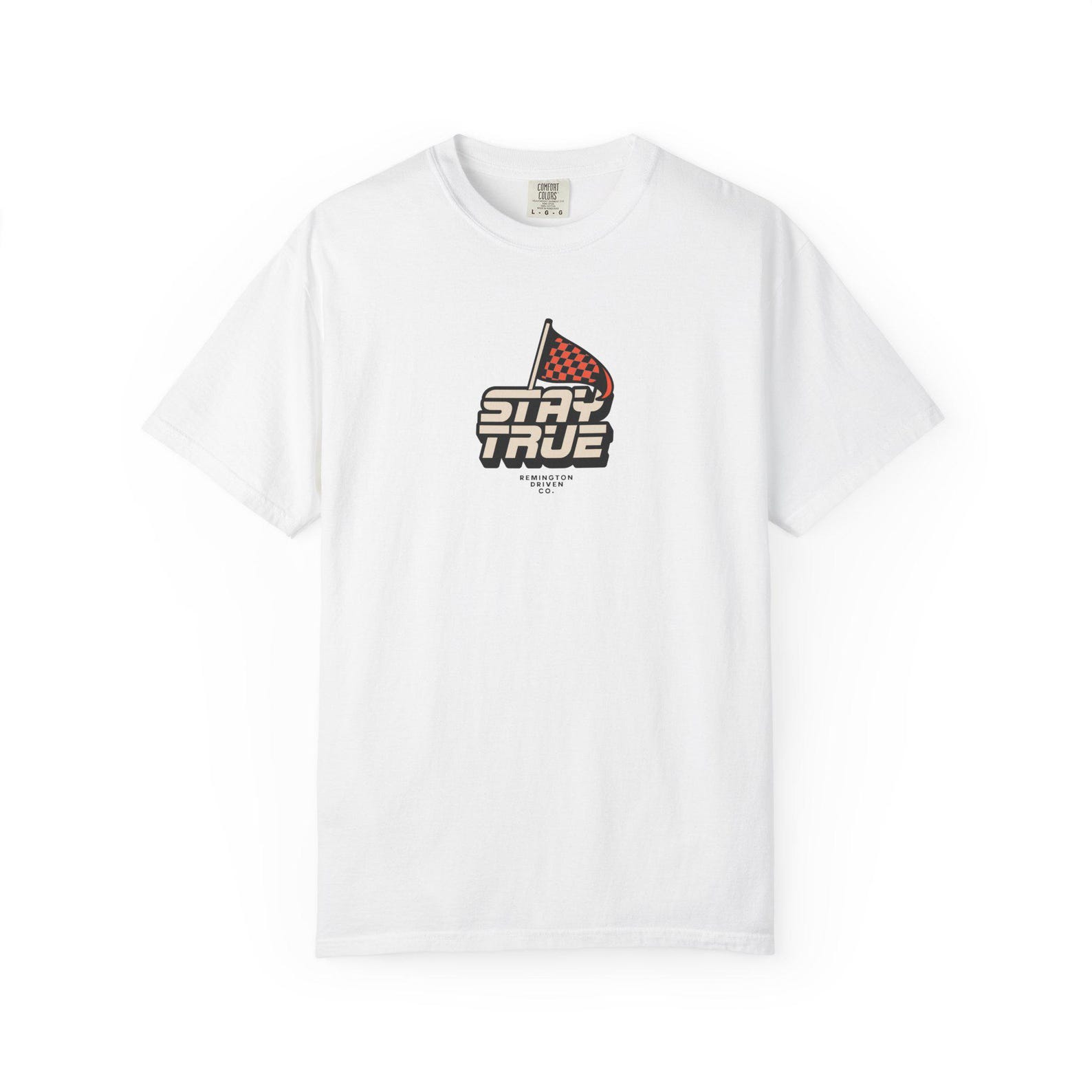 Stay True Graphic T-Shirt | Motivational Racing Streetwear Tee XL