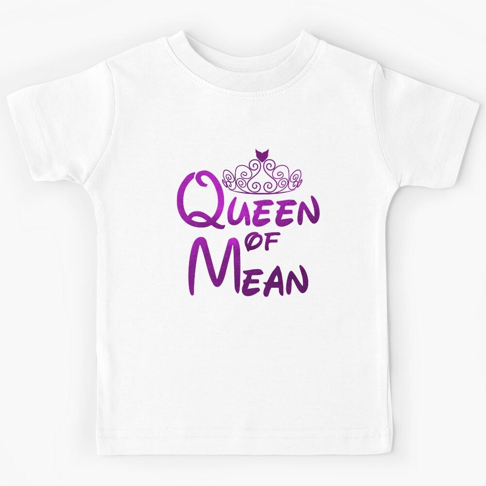 Queen of Mean Kids T-Shirt 130