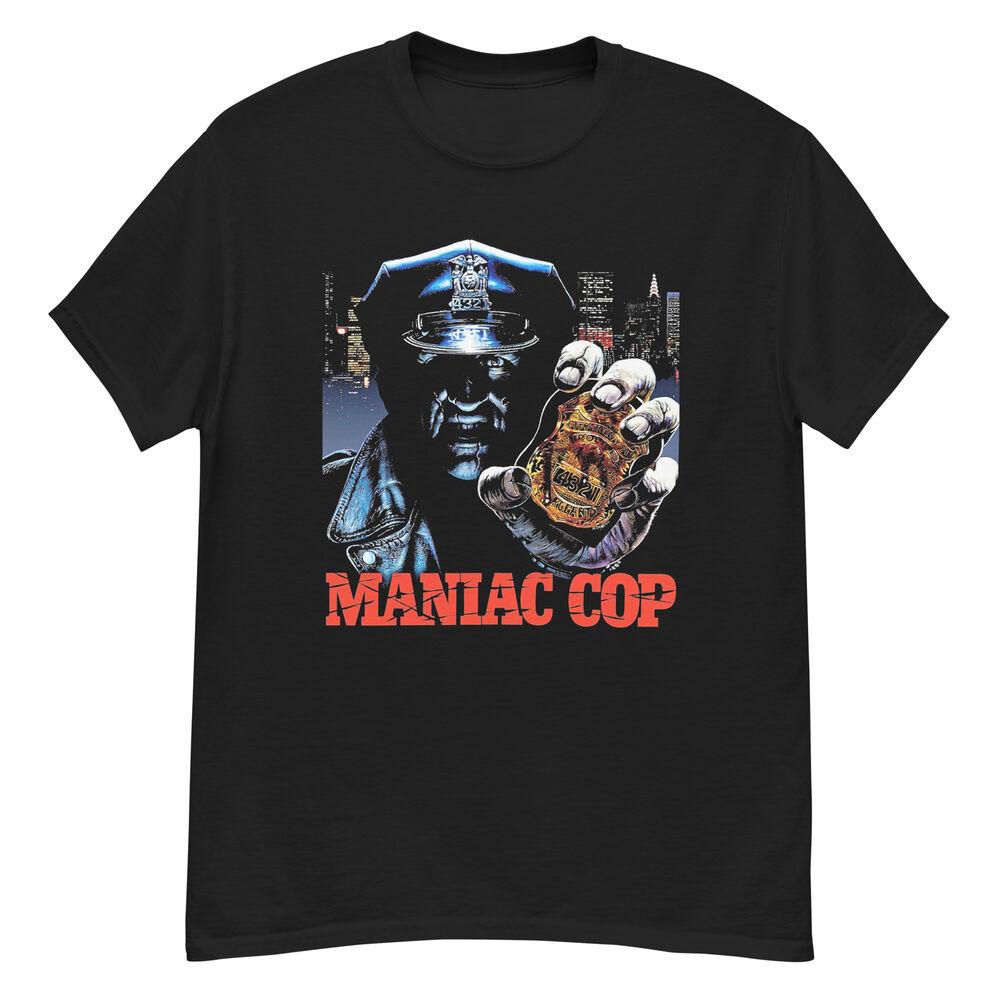 Maniac Cop (1988) T-shirt Fan Gift Unisex T-Shirt XXXXL