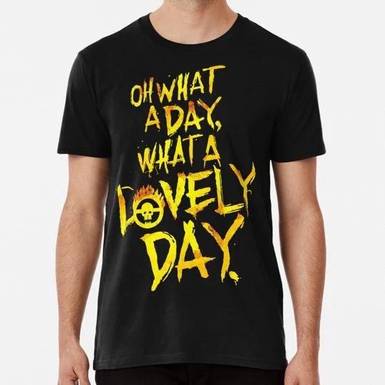 Mad Max Fury Road What A Lovely Day Size S to 5XL Made in the USA T-Shirt M