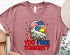 You Free Tonight Eagle Shirt, Patriotic Eagle T-Shirt, Happy 4th Of July Shirts, 4th of July Eagle Gift, American Eagle Funny Shirt, Usa Tee
