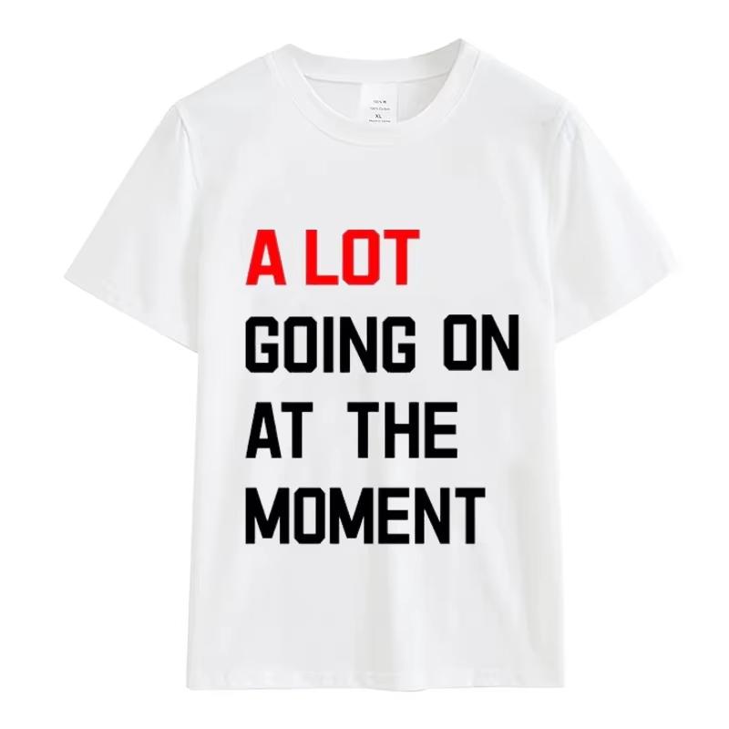 A Lot Going On At The Moment T-shirt XL