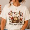 Hot Coffee Cool Mornings Shirt, Fall Coffee Lover Tee, Autumn Graphic T-Shirt, Cozy Season Shirt, Pumpkin Spice Aesthetic Tee, Fall Vibes