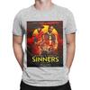 Sinners Art Poster Novelty 100 Cotton TShirt Sinners Tops Tees For Unisex