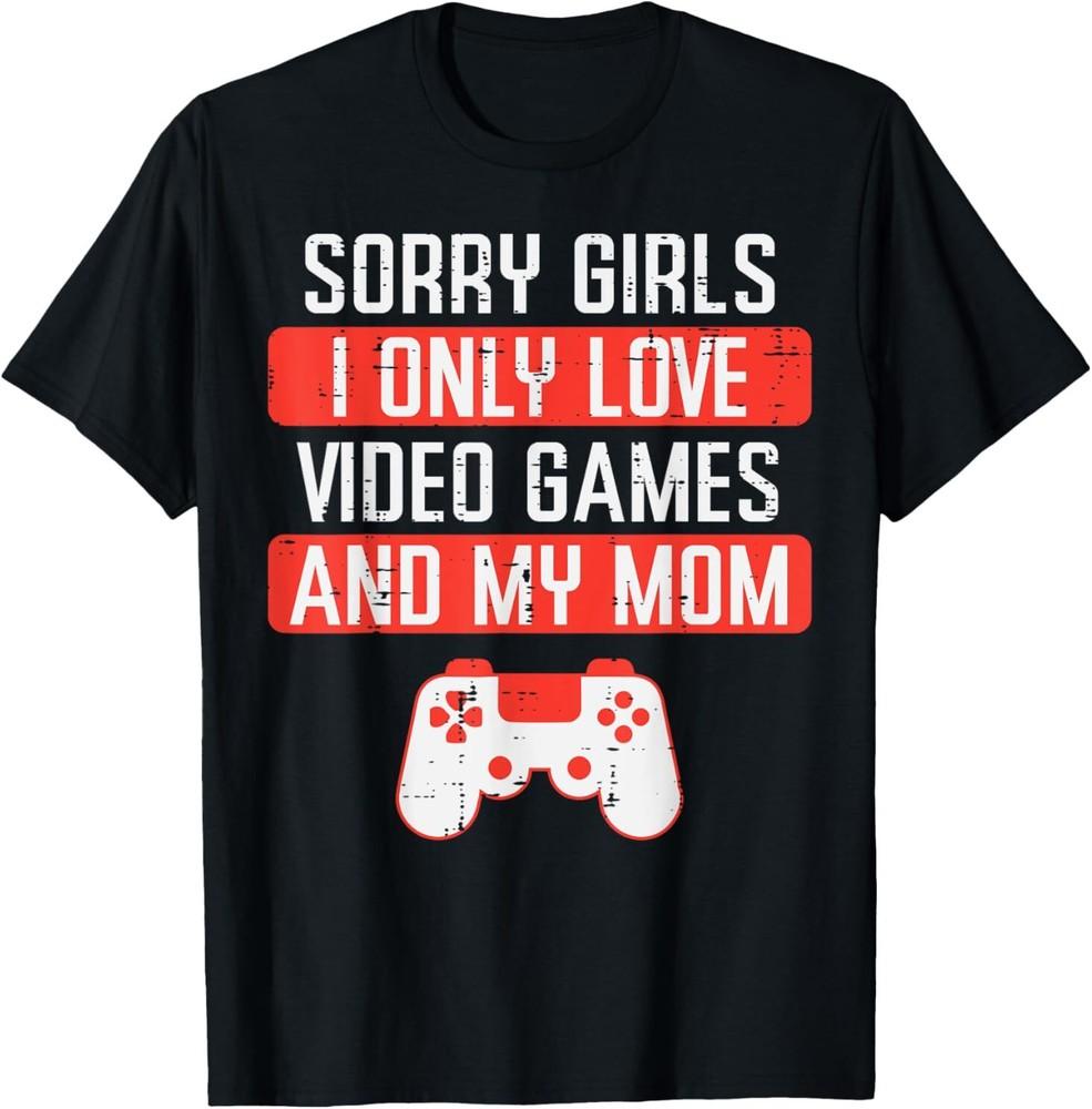 Sorry Girls Love Video Games Mom Valentines Day Toddler Boys T-ShirtTRENDIN wbr/ G Unisex T-Shirt XXXXL