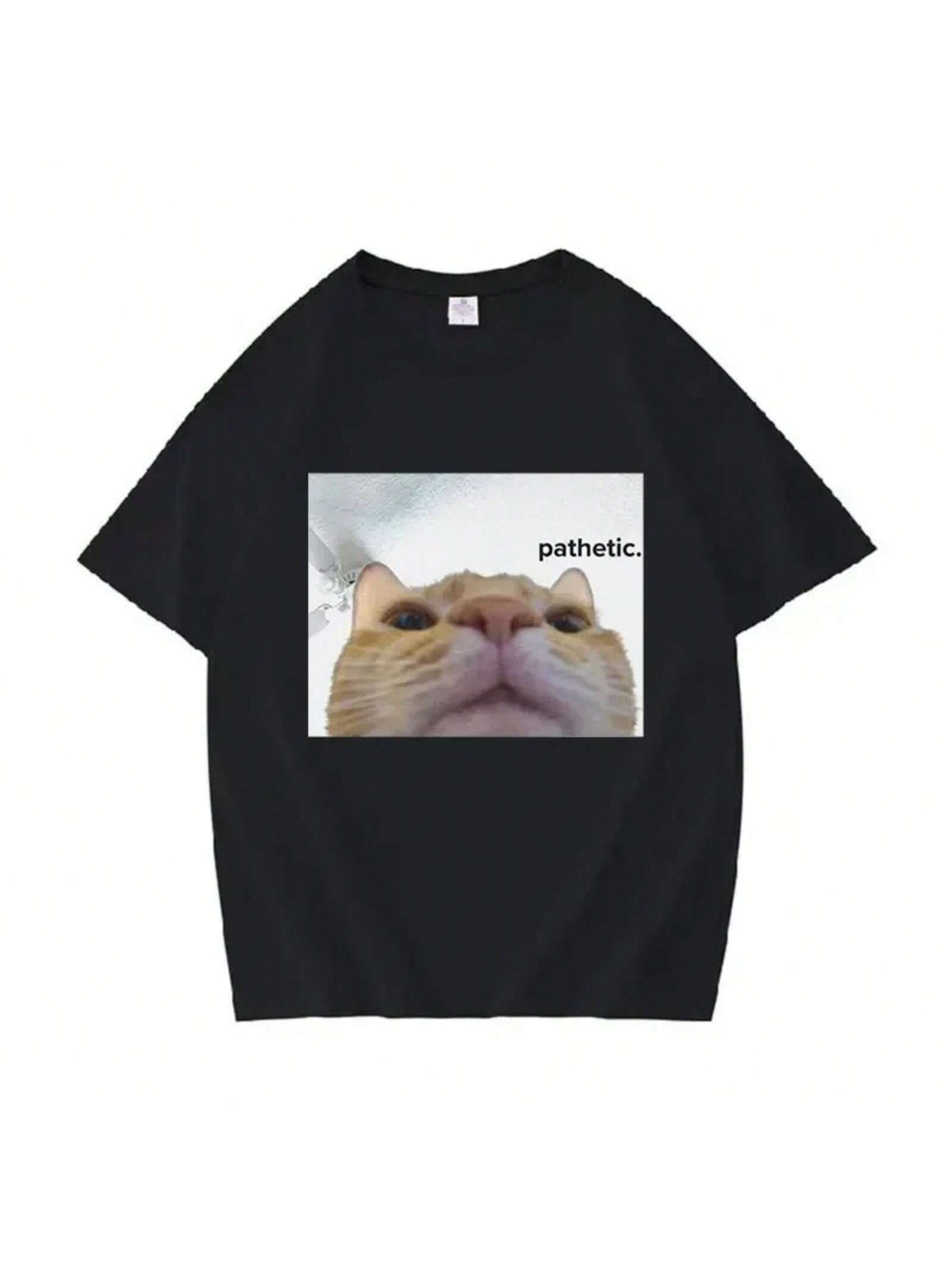 Funny Pathetic Cat Meme Graphic T Shirts unisex Wo unisex Fashion Casual Short Sleeve T-Shirt Summer O-Neck Tees Sport Top S разноцветный