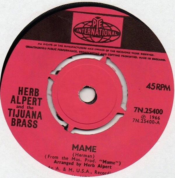 

7inch Record HERB ALPERT THE TIJUANA BRASS Mame 7N25400 Pye Internation 1966 UK Jazz Used