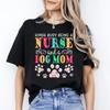 New Nurse Dog Mom Cotton Tshirt Gift Registered Nurse Dog Mom Unisex Tshirts Tops Clothing Gift for Dog Lovers
