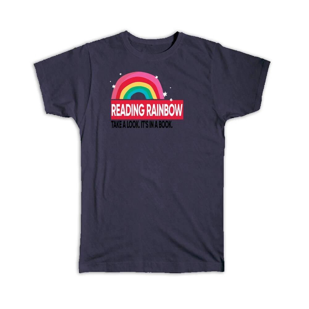 

Gift T-Shirt : Reading Rainbow Take a Look It is in Book Reader 4XL