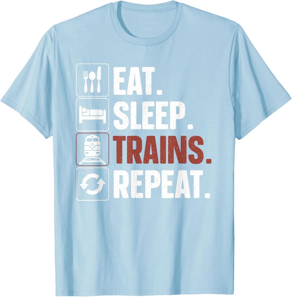 Eat Sleep Trains Repeat Graphic Tee Funny Railroad Lover Casual Short Sleeve TShirt