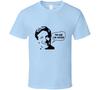 Maury Povich You Are The Father T Shirt