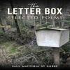 The Letter Box by Paul Matthew St Pierre Paperback Book 9781035895601