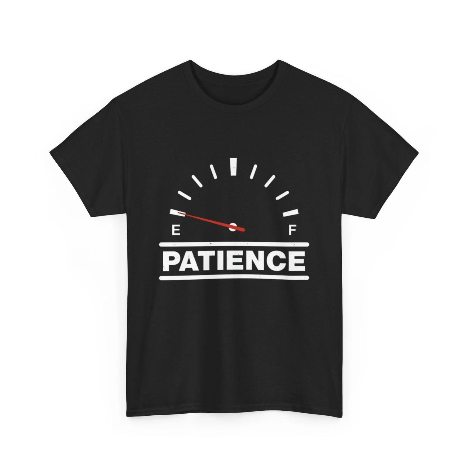 

My First Skill T Shirt | Without Patience Shirt | Patience Tank Empty T Shirt 3XL
