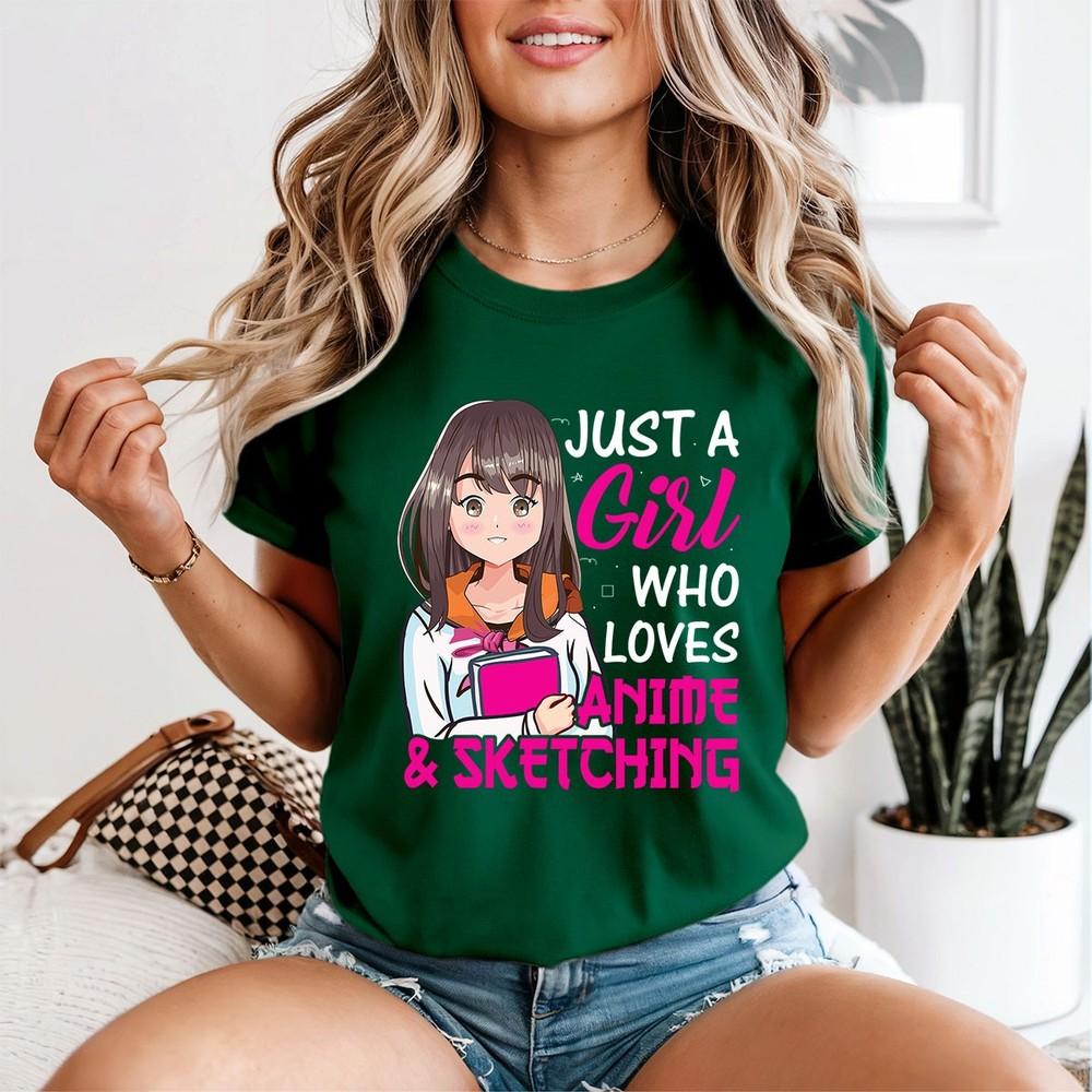 Just A Girl Who Loves Anime Sketching Hobbies Unisexs TShirt