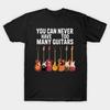 Men Black Print T-shirt You Can Never Have Too Many Guitars Music Guitar No-Cut Transfer Paper Print Cotton Tshirt