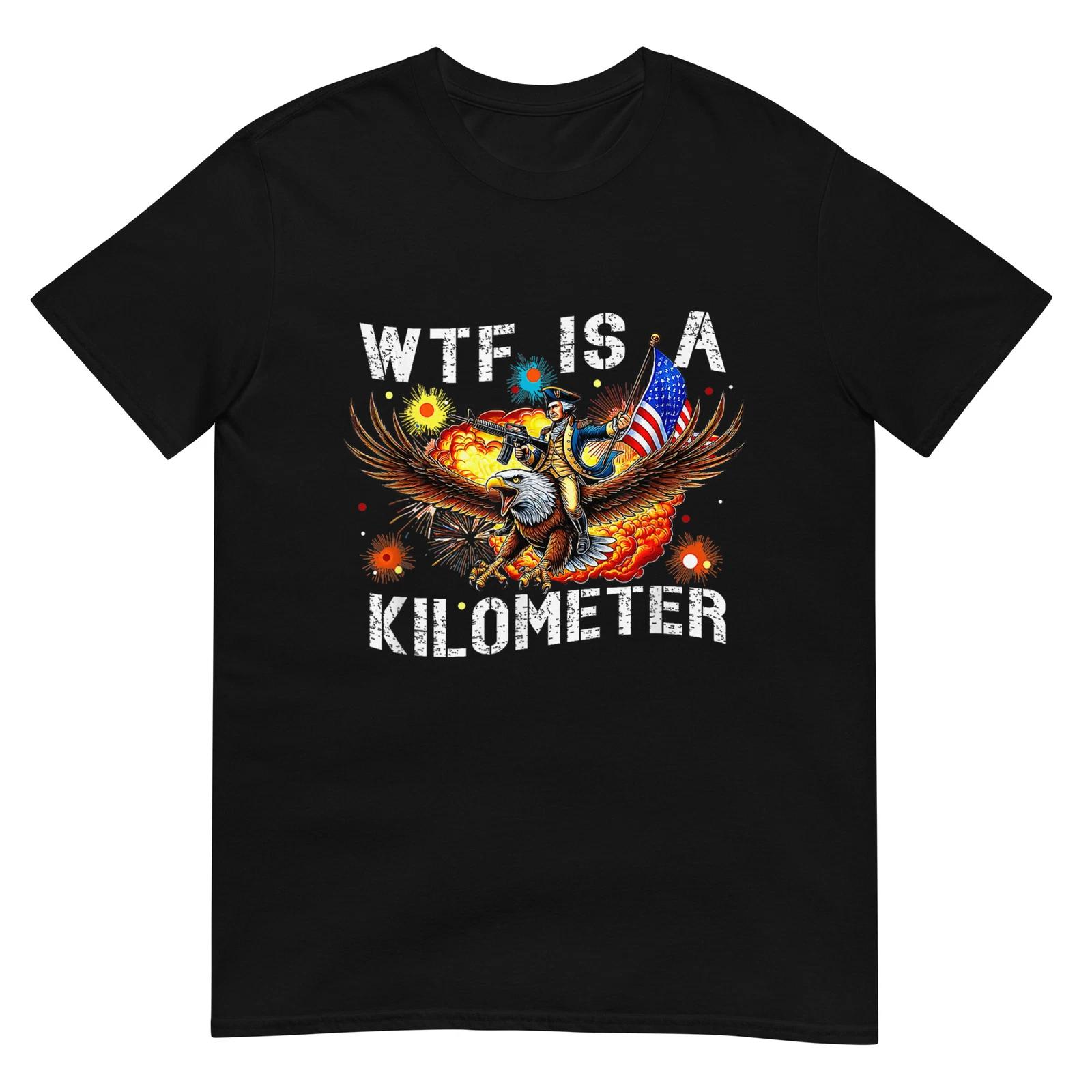 Ретро WTF Что Такое Километр Смешная Патриотическая Американская Футболка Свободы 4XL