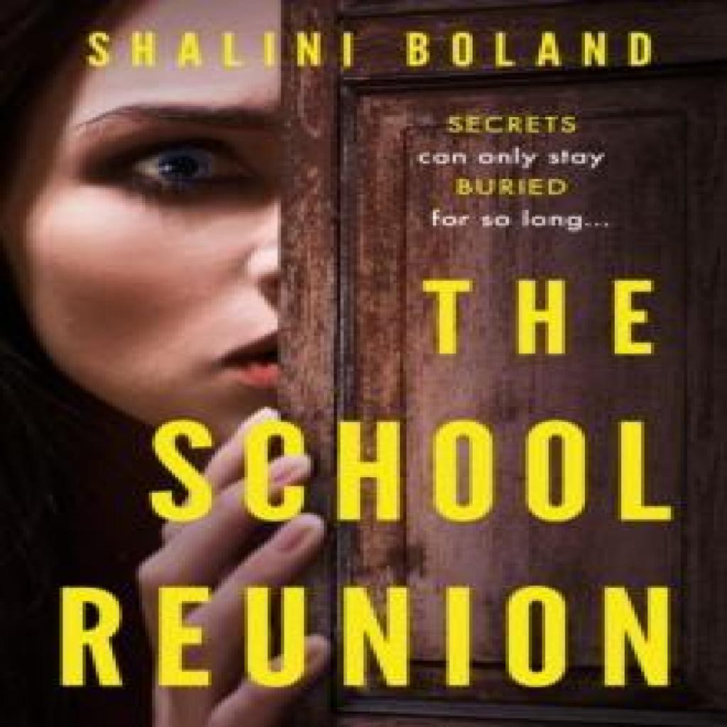 The School Reunion by Shalini Boland Paperback Book 9781662507090
