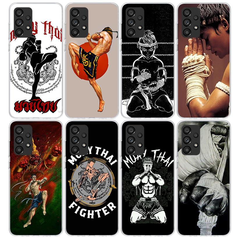 Muay Thai Fight Boxing Phone Case For Samsung Galaxy A17 A57 A37 A16 A26 A36 A56 A15 A25 A35 A55 A14 A13 A54 A53 A34 A24 A33 A23