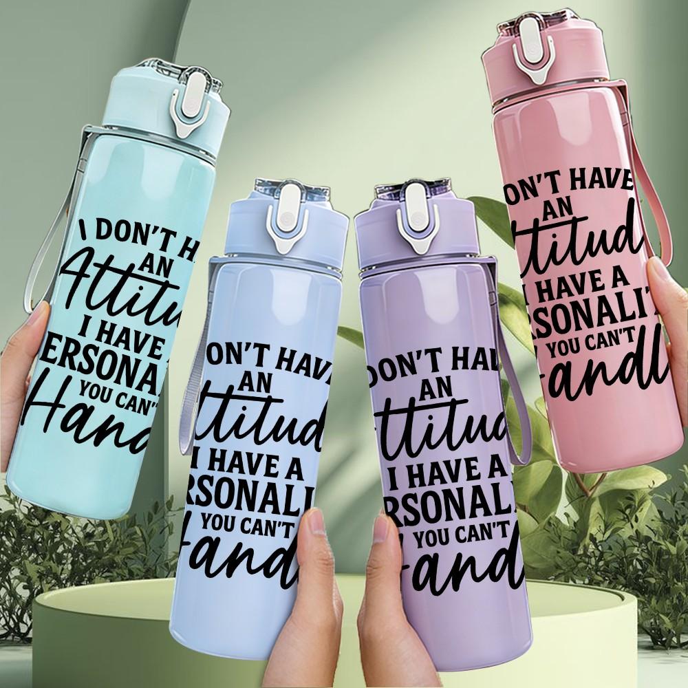 1PC I Don't Have Attitude Just Personality Letter 750ml Color Plastic Sports Water Bottle Leakproof Flip Straw Lid Suitable for Sports Office Home Use