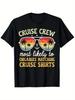 Cruise Crew Most Likely To Organize Matching Cruise Shirts T-shirt