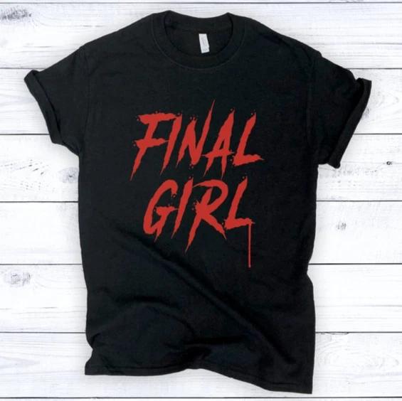 

Final Girl T-Shirt Horror Movie Slasher Scream Queen Halloween Unisex Tee 4XL