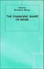 Kniha The Changing Shape of Work