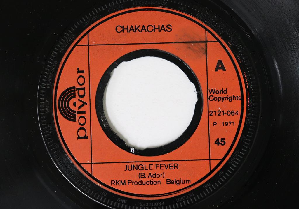 7-tommers plate CHAKACHAS - Jungle Fever / Cha Ka Cha 2121064 Polydor 1972 Storbritannia Soul/Funk Brukt