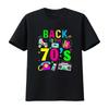 Back To The 70s Disco Party Retro Fancy Dress Cool T Shirt Vintage Homme Fashion Slightly Soft Unisex Designer Clothes