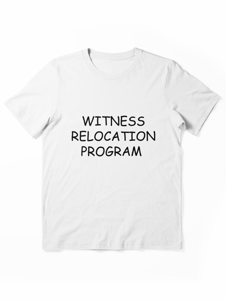 The Simpsons THE SIMPSONS INSPIRED WITNESS RELOCATION PROGRAM SHIRT Essential Unisex T-Shirt