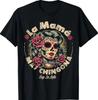 La Mamá Mas Chingona T-Shirt