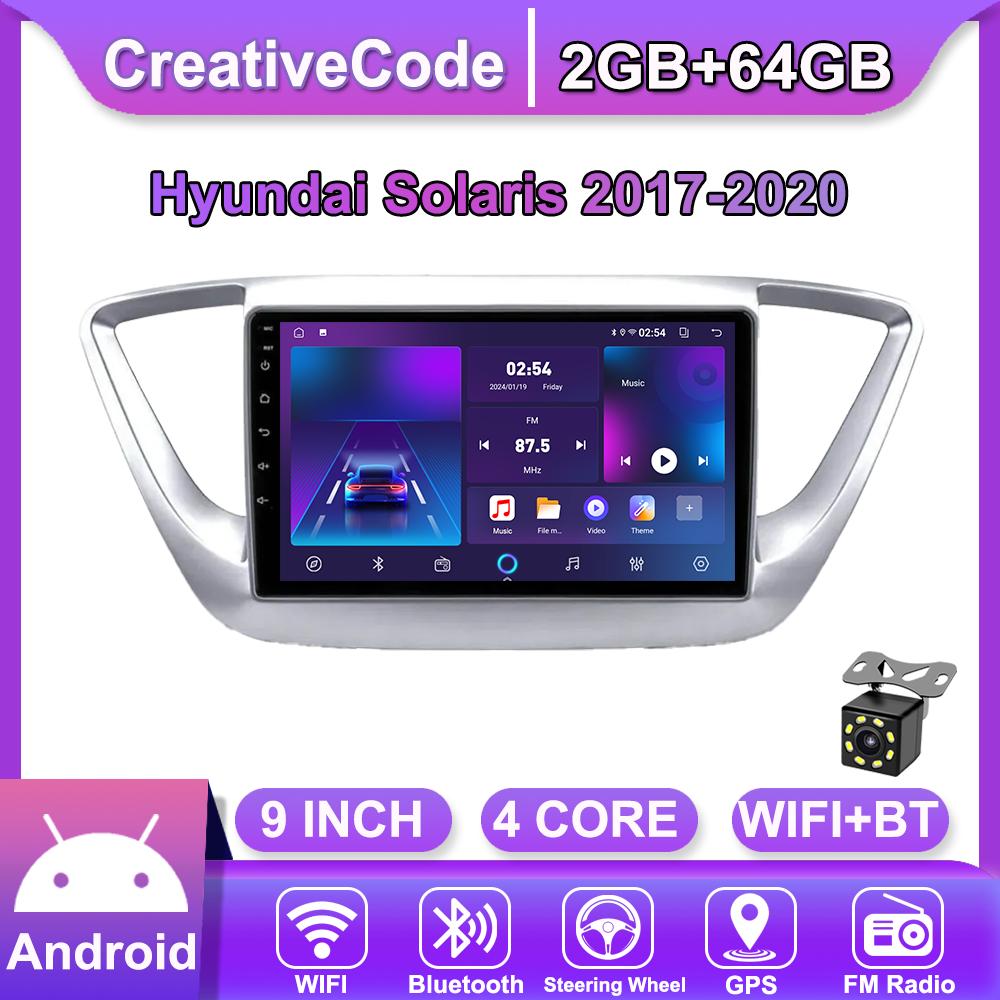 Android Car-Play Car Radio For Hyundai Solaris 2017-2020 Multimedia Player Head Unit Stereo GPS Navigation BT WIFI,2+64GB