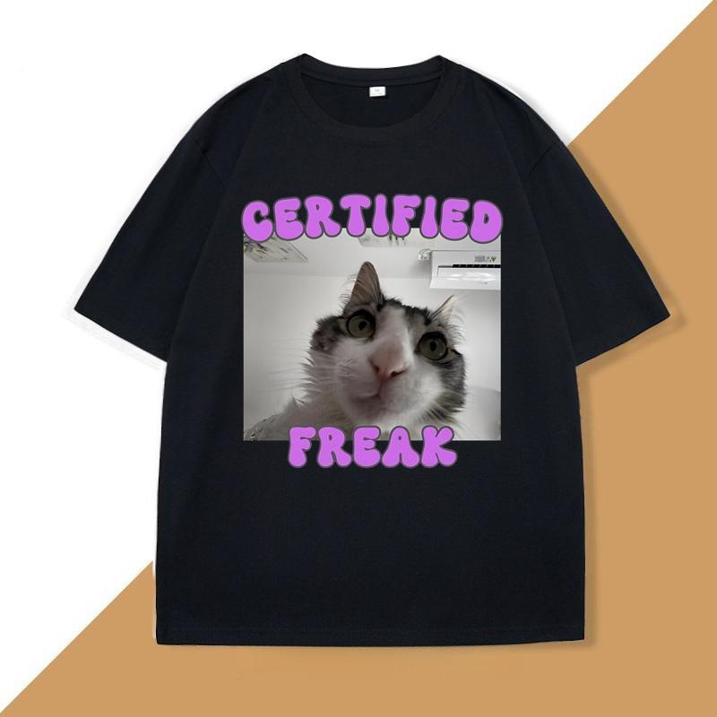 Certified Freak Cat Meme TShirt Unisex WOMEN Funny Pet Graphic Tee Kitty Humor T Shirt Unisex Cotton Tee Cat Lover Tshirt Clothes