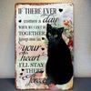 Black Cat Inspirational Quote Metal Tin Sign, Vintage Iron Wall Decor for Home Garden, Farmhouse Gift for Cat Lovers