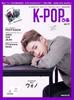 Pia PENTAGON Special Issue Also Featuring and P1Harmony K-POP Vol.13 [Exclusive] Wonho, - AB6IX, ONF, JBJ95, - (Pia MOOK)