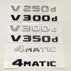 CXAFM1 3D Letter V300d V250d V260L V350d V260 V220d Emblem For Mercedes Benz V Class W447 Car Fender Badge Trunk Nameplate Logo Sticker