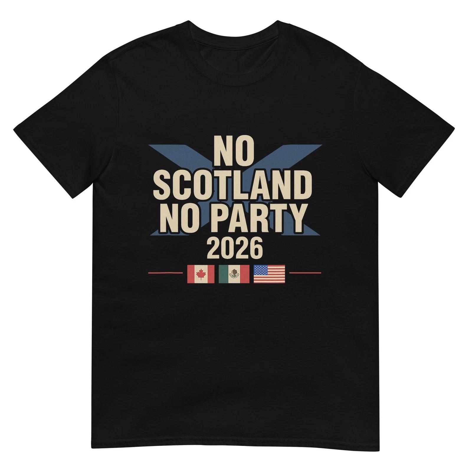 No Scotland No Party 2026 with Flags T-Shirt 2XL